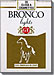 BRONCO LIGHT 70's 